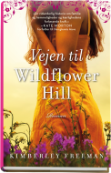 Vejen til Wildflower Hill