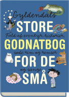 Gyldendals store godnatbog for de små