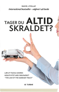 Tager du altid skraldet?