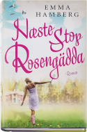 Næste stop Rosengädda