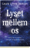 Lyset mellem os