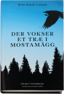 Der vokser et træ i Mostamägg