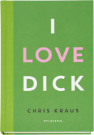 I love Dick