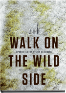 Walk on the wild side