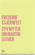 Syv myter om Martin Luther