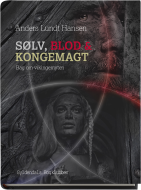 Sølv, blod og kongemagt