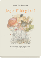 Jeg er f*cking hot!