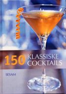 150 Klassiske cocktails