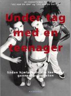 Under tag med en teenager