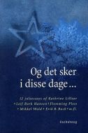 Og det sker i disse dage - 