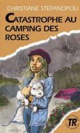 Catastrophe au Camping des Roses 