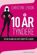 10 år tyndere