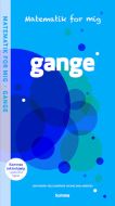 Matematik for mig opgavebog: Gange