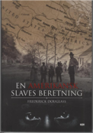 En amerikansk slaves beretning