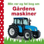 Min rør og føl bog om: Gårdens maskiner