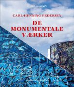 Carl-Henning Pedersen, De monumentale værker