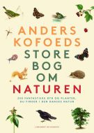 Anders Kofoeds store bog om naturen