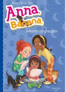 Anna, Banana (7) - Hemmeligheden