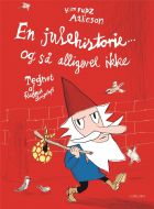 En julehistorie ... og så alligevel ikke