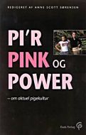 Pi'r, pink og power 