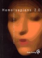 Homo Sapiens 2.0