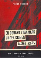 En Borger i Danmark under Krigen, Bind 1-2