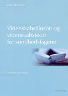 Videnskabsfilosofi og videnskabsteori for sundhedsfagene