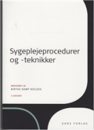 Sygeplejeprocedurer og -teknikker