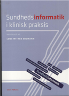 Sundhedsinformatik i klinisk praksis