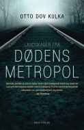 Landskaber fra Dødens metropol