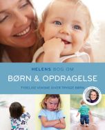 Helens bog om børn &amp; opdragelse