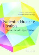 Patientinddragelse i praksis