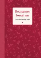 Bedstemor, fortæl nu