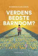 Verdens bedste barndom? - ikke for børn