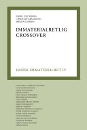 Dansk immaterialret bind IV