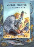 Victor, Morfar og tunfisken