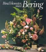 Bind blomster med Bering 