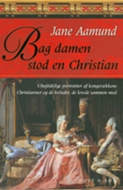 Bag damen stod en Christian