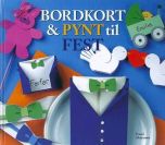 Bordkort & pynt til fest 