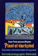 Plant et værksted 