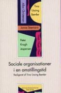 Sociale organisationer i en omstillingstid 