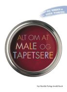 Alt om at male og tapetsere