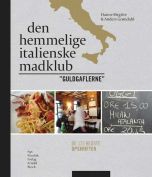 Den hemmelige italienske madklub “Guldgaflerne”