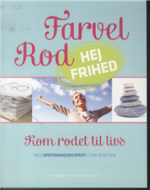 Farvel rod - hej frihed