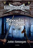 Våbenbrødre 6 - Spøgelseskrigerne