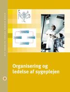 Organisering og ledelse af sygeplejen