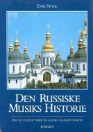 Den russiske musiks historie¤Fra de ældste tider til Glinka og hans samtid