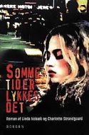 Somme tider lykkes det 