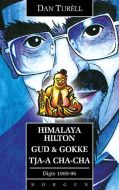 Himalaya Hilton Gud &amp; Gokke Tja-a Cha-Cha