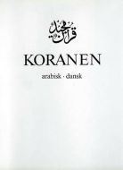 KORANEN - ARABISK-DANSK 6.UDG.